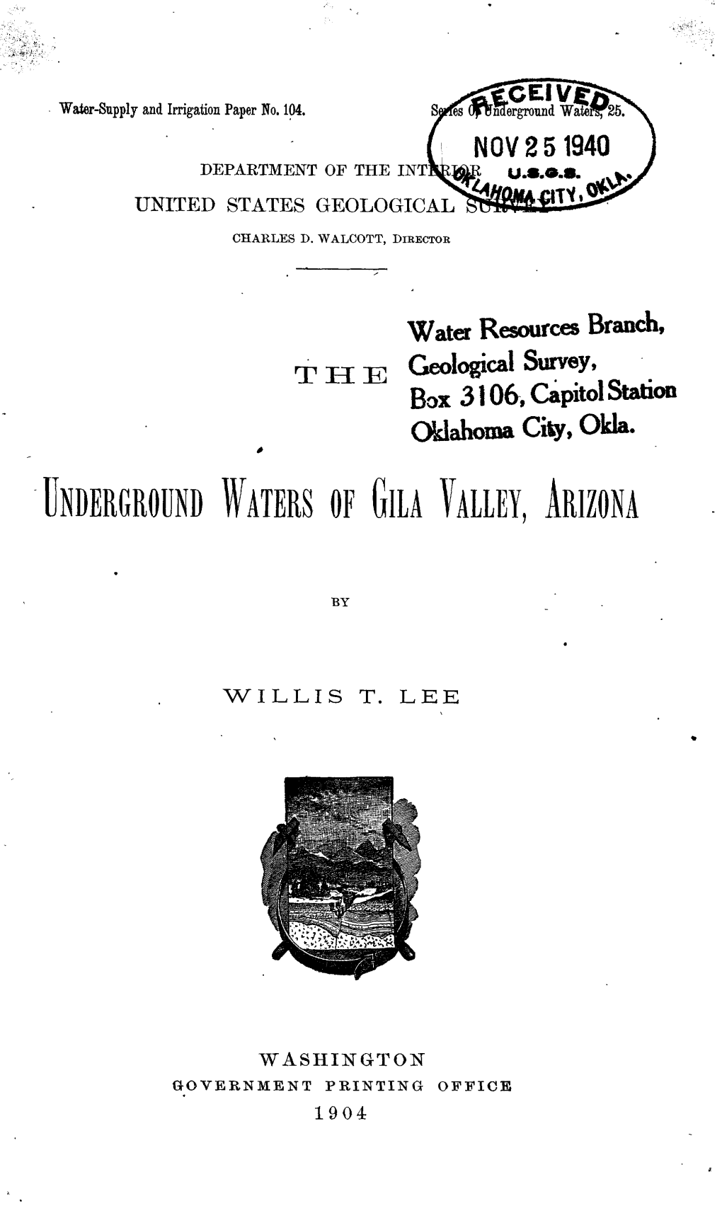 UNDERGROUND F ATERS of GILA VALLEY, ARIZONA