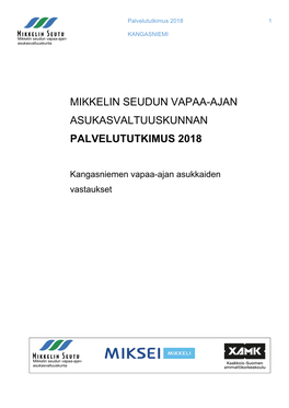 Mikkelin Seudun Vapaa-Ajan Asukasvaltuuskunnan Palvelututkimus 2018