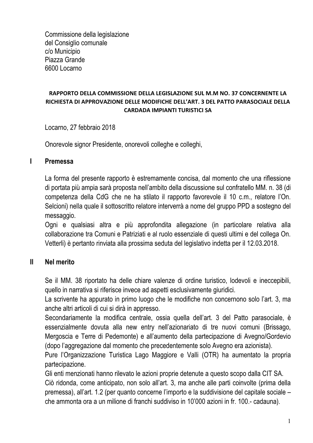 Commissione Della Legislazione Del Consiglio Comunale C/O Municipio Piazza Grande 6600 Locarno