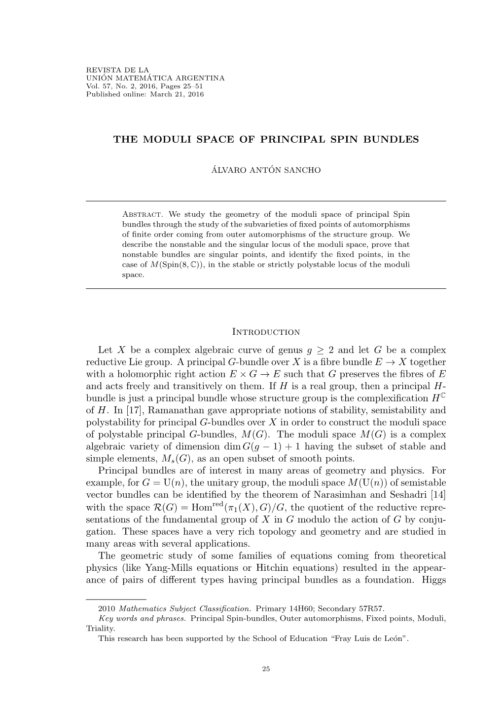 THE MODULI SPACE of PRINCIPAL SPIN BUNDLES Introduction Let X