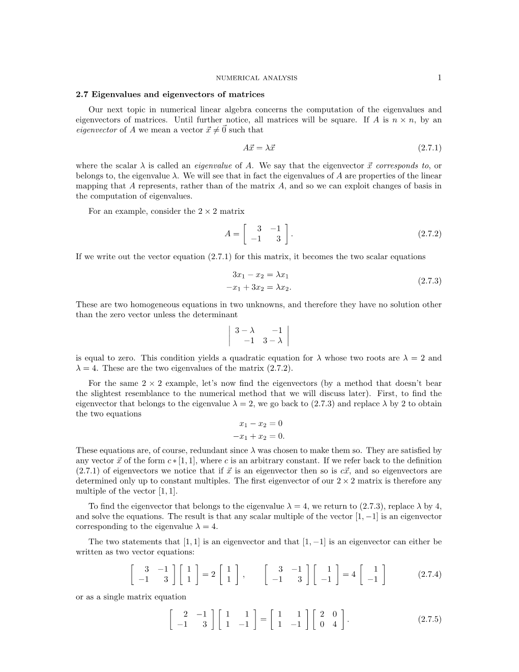 Numerical Analysis 1 2.7 Eigenvalues and Eigenvectors of Matrices Our
