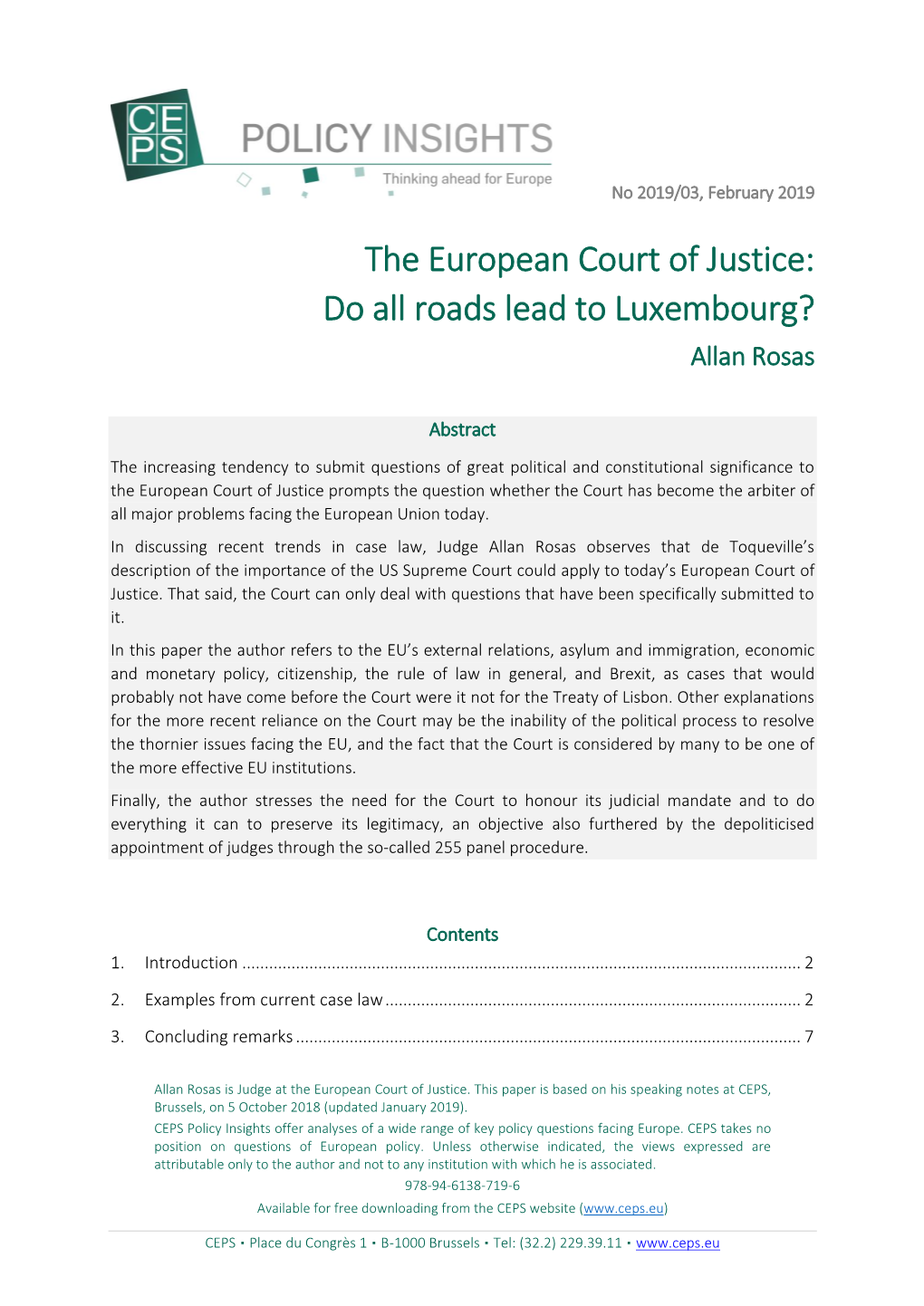 The European Court of Justice: Do All Roads Lead to Luxembourg? Allan Rosas