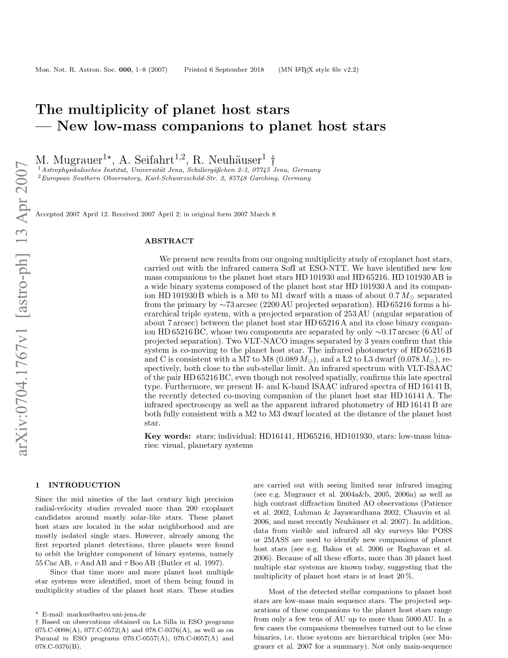 The Multiplicity of Planet Host Stars-New Low-Mass Companions to Planet Host Stars