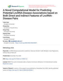 A Novel Computational Model for Predicting Potential Lncrna-Disease Associations Based on Both Direct and Indirect Features of Lncrna- Disease Pairs