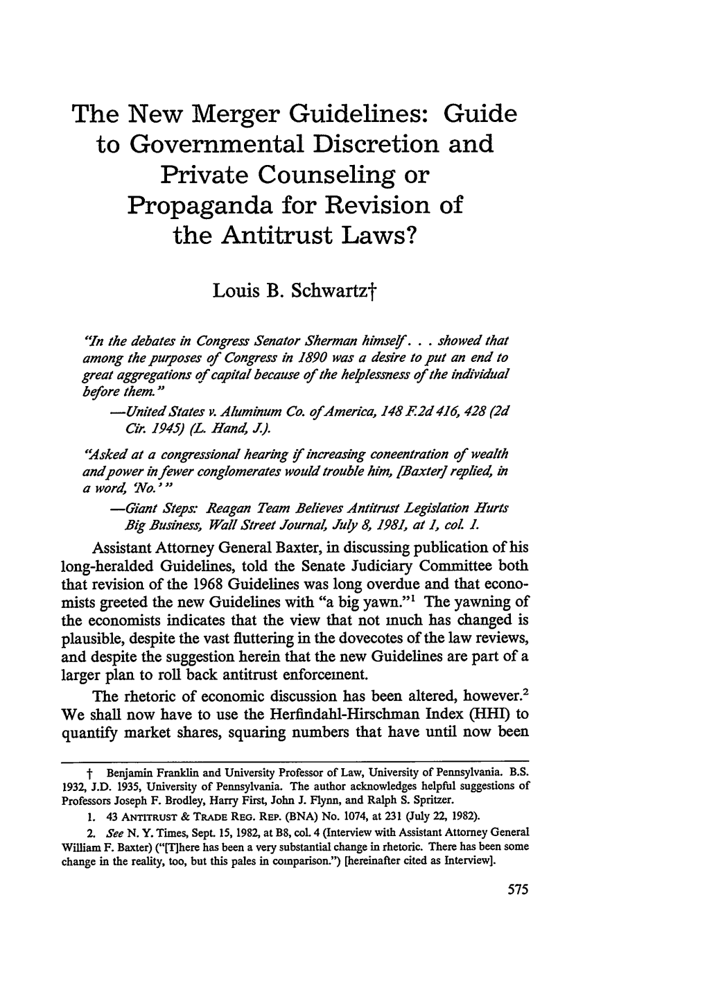 The New Merger Guidelines: Guide to Governmental Discretion and Private Counseling Or Propaganda for Revision of the Antitrust Laws?