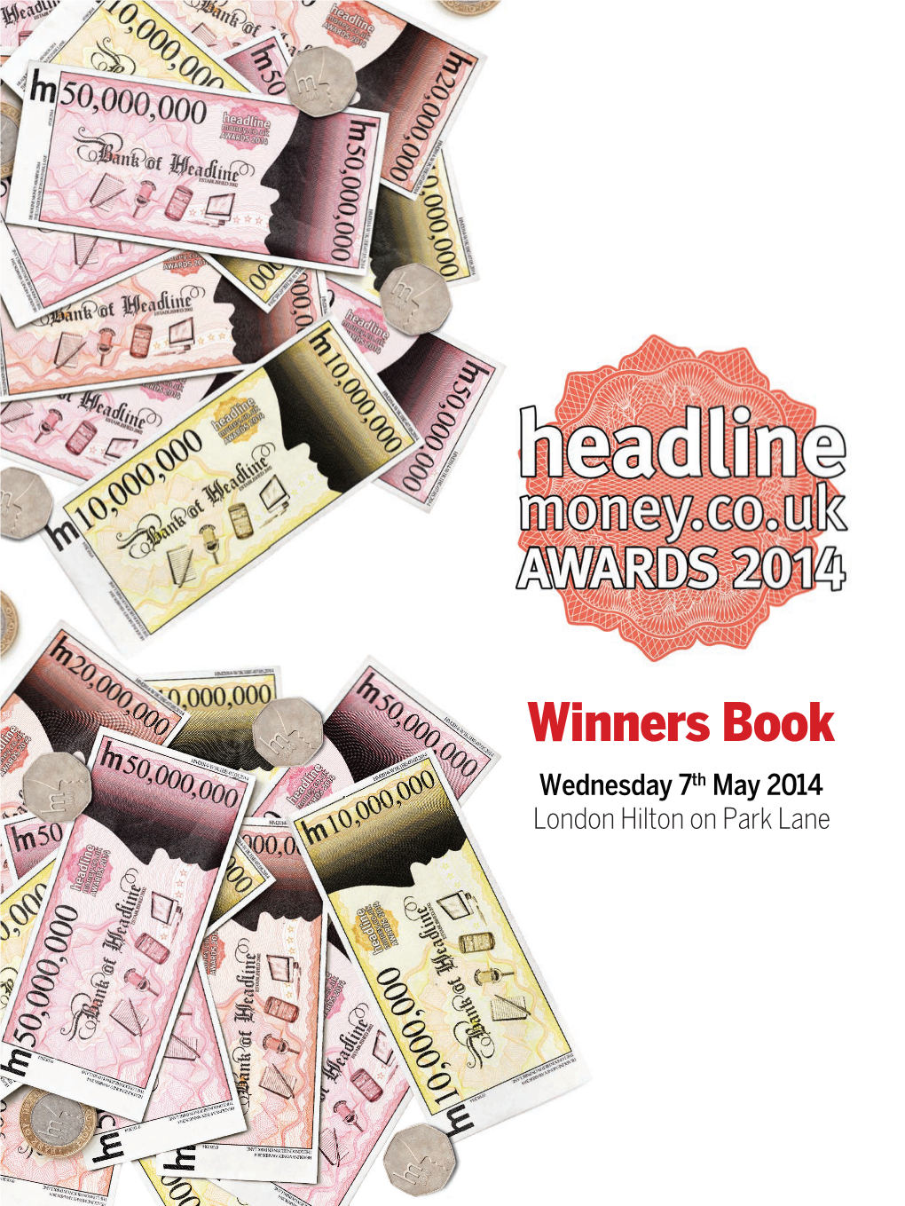 Winners Book Wednesday 7Th May 2014 London Hilton on Park Lane Thank You to Our Sponsors