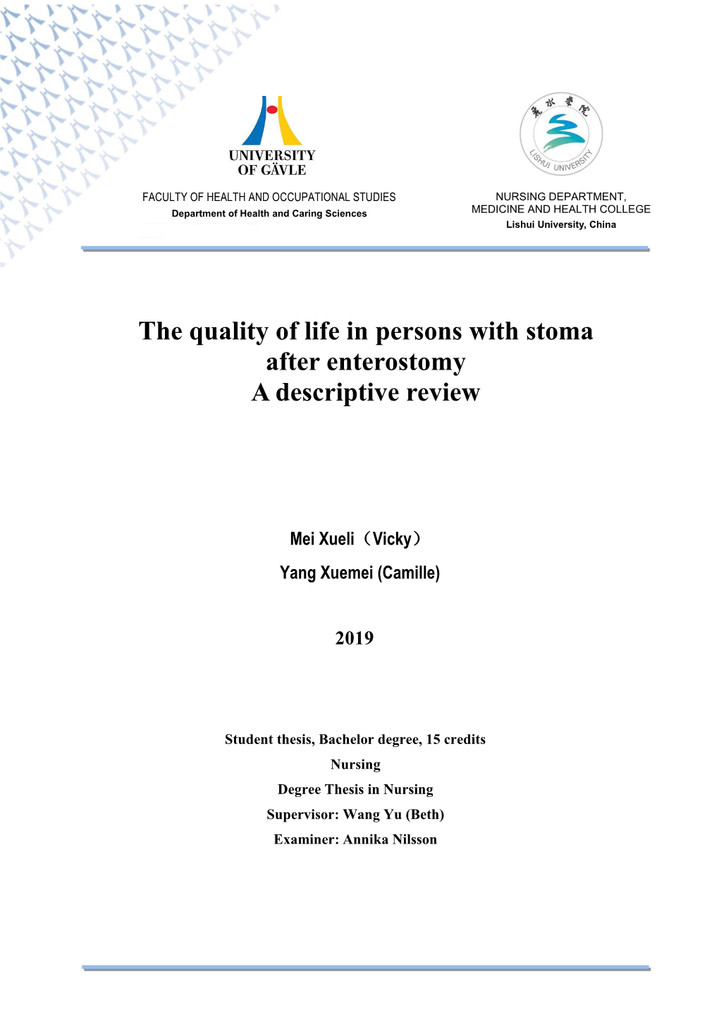 The Quality of Life in Persons with Stoma After Enterostomy A