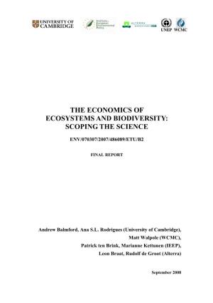 The Economics of Ecosystems and Biodiversity: Scoping the Science