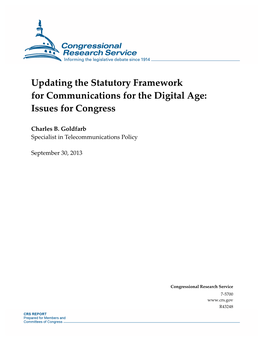 Updating the Statutory Framework for Communications for the Digital Age: Issues for Congress