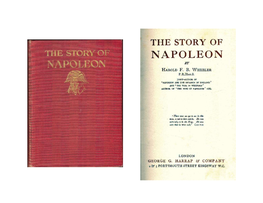 Story of Napoleon the First, Mr and There You Have Part of the Secret of Napoleon's F