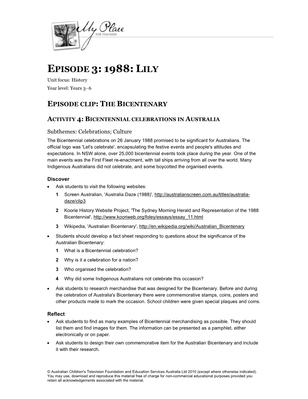 EPISODE 3: 1988: LILY Unit Focus: History Year Level: Years 3–6