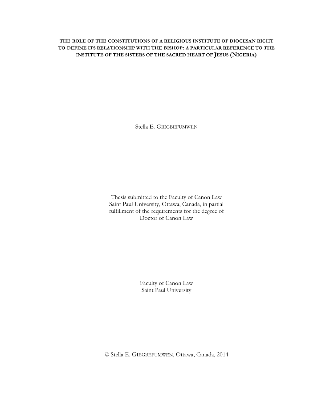 Stella E. GIEGBEFUMWEN Thesis Submitted to the Faculty of Canon Law Saint Paul University, Ottawa, Canada, in Partial Fulfillmen