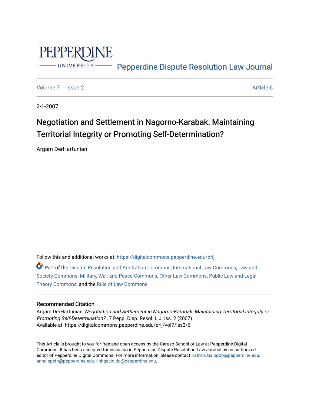 Negotiation and Settlement in Nagorno-Karabak: Maintaining Territorial Integrity Or Promoting Self-Determination?