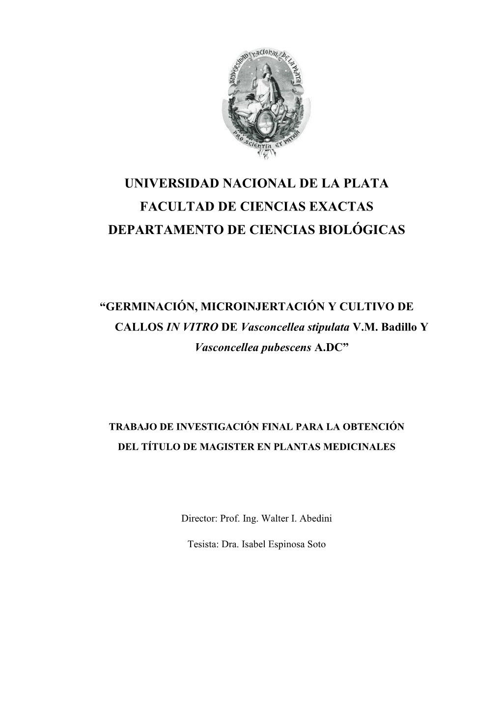 Universidad Nacional De La Plata Facultad De Ciencias Exactas Departamento De Ciencias Biológicas