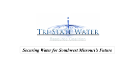 Securing Water for Southwest Missouri's Future