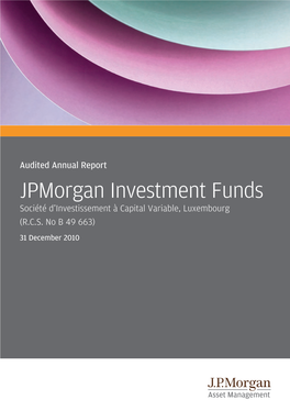 Jpmorgan Investment Funds Société D’Investissement À Capital Variable, Luxembourg (R.C.S