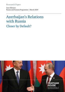 Azerbaijan's Relations with Russia