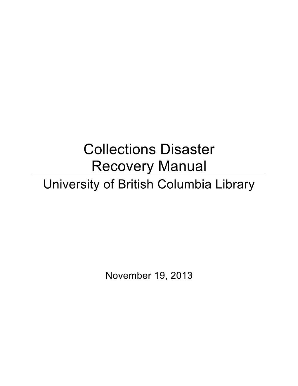 Collections Disaster Recovery Manual University of British Columbia Library