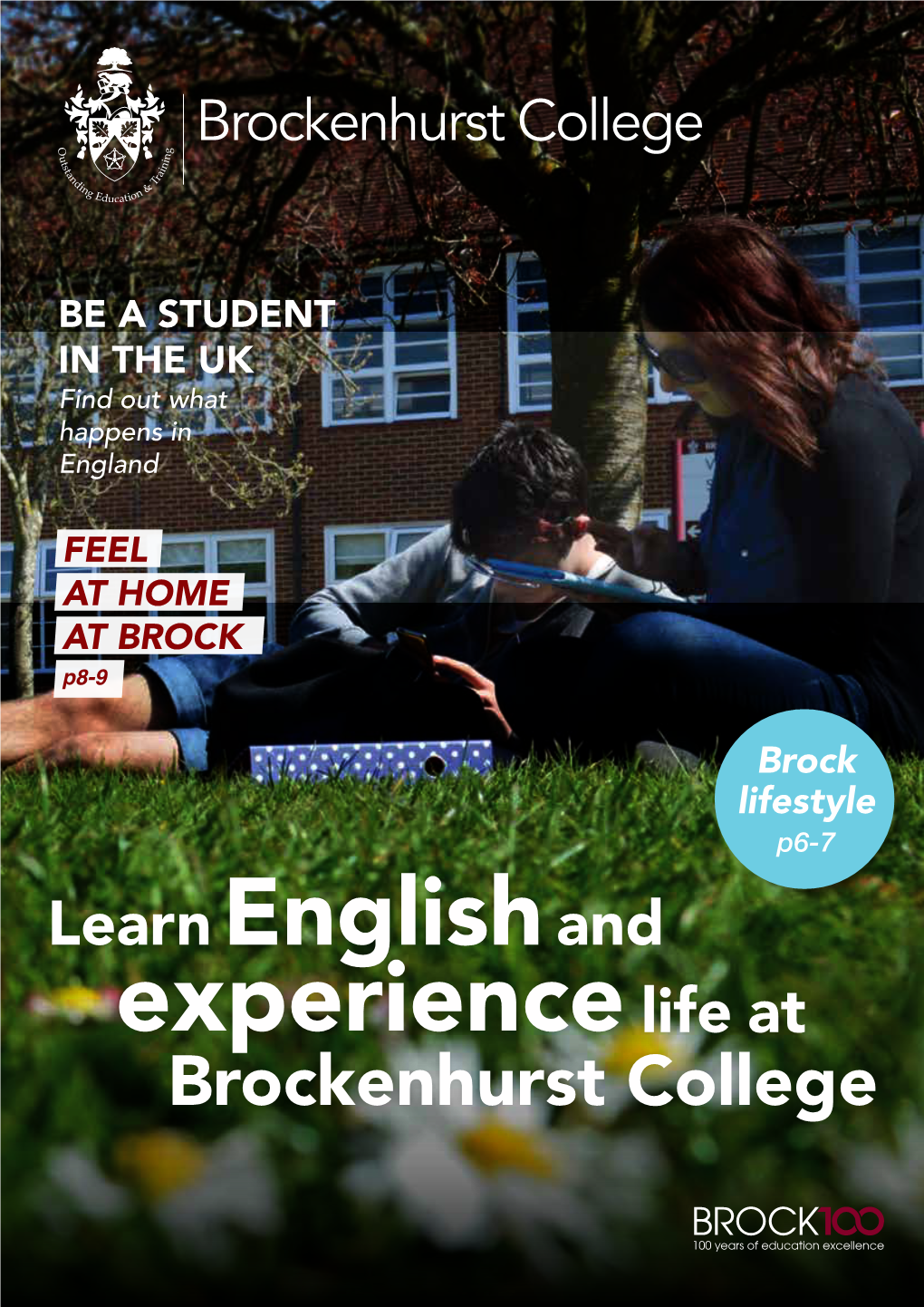 Experience Life at Brockenhurst College 2 | Brock Life Brock Life | 03