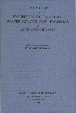 Exhibition of Paintings Water Colors and Etchings by Anne Goldthwaite