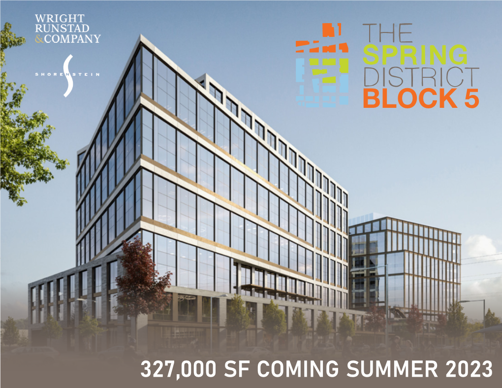 327,000 Sf Coming Summer 2023