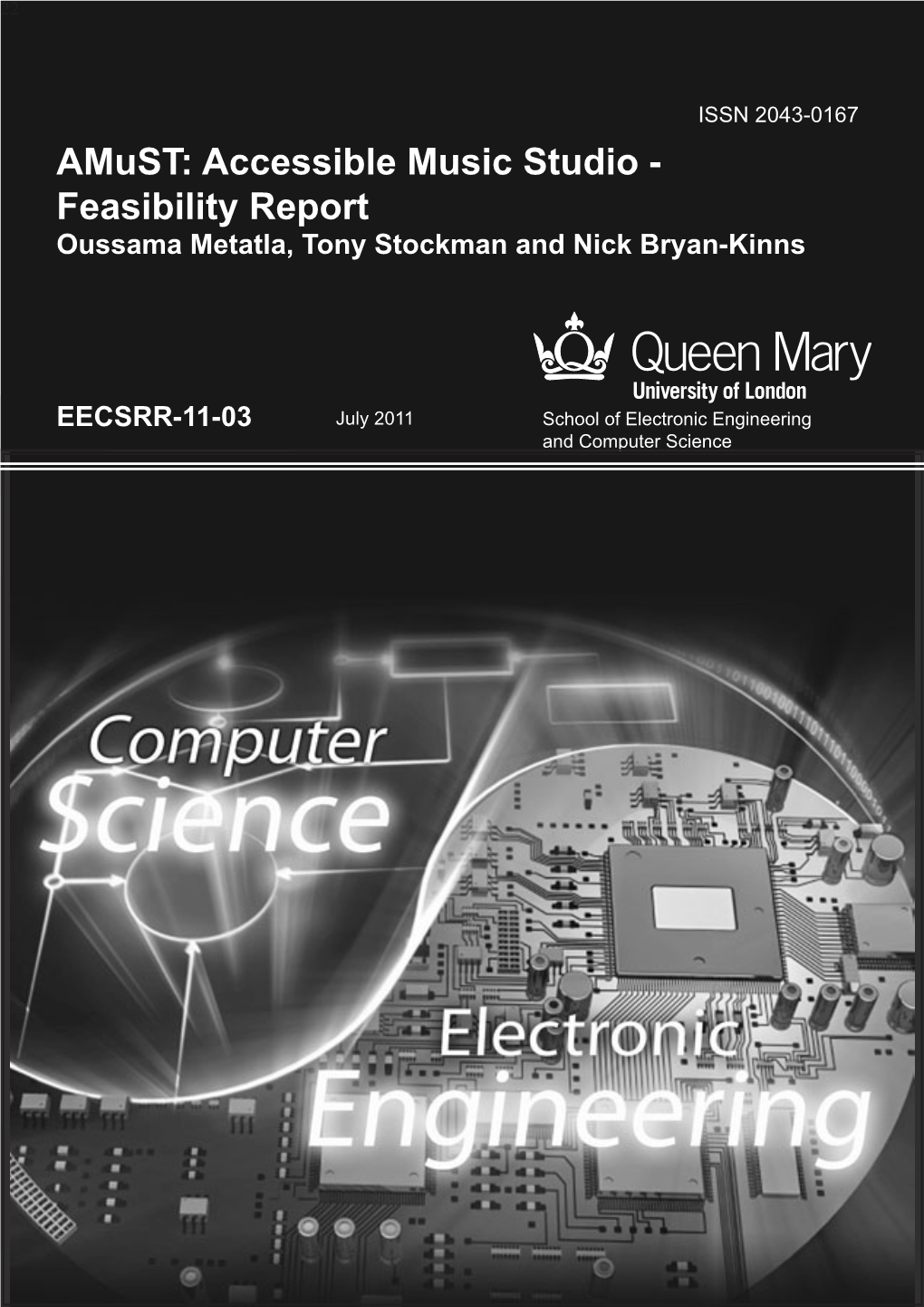 Accessible Music Studio - Feasibility Report Oussama Metatla, Tony Stockman and Nick Bryan-Kinns