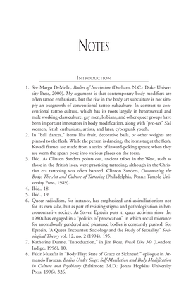 1. See Margo Demello, Bodies of Inscription (Durham, N.C.: Duke Univer- Sity Press, 2000)