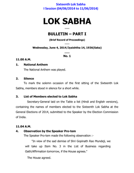 Lok Sabha I Session (04/06/2014 to 11/06/2014) LOK SABHA ___ BULLETIN – PART I