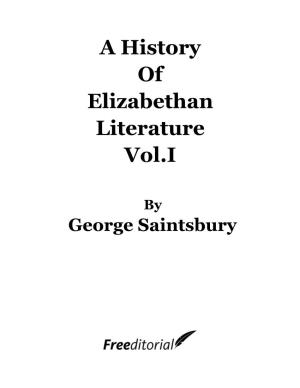 A History of Elizabethan Literature Vol.I