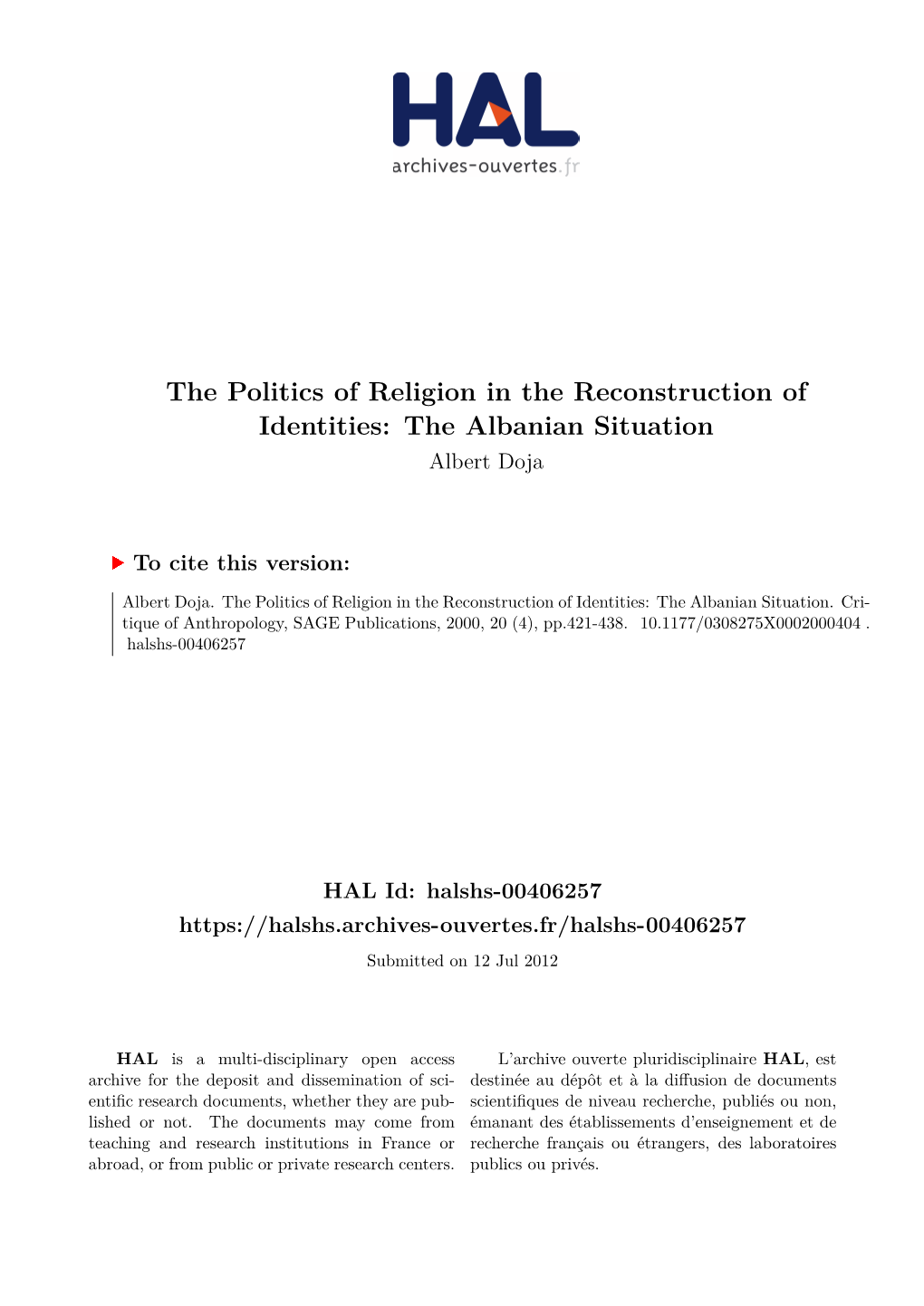 The Politics of Religion in the Reconstruction of Identities: the Albanian Situation Albert Doja