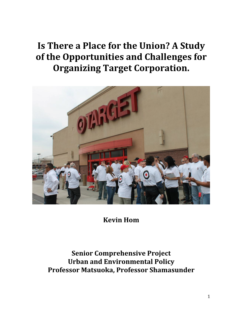 Is There a Place for the Union? a Study of the Opportunities and Challenges for Organizing Target Corporation