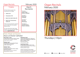 Organ Recitals February 2020 Organ Recitals Tickets March February 2020 Recitalists All Funds Directly Support the Maintenance of the Organ