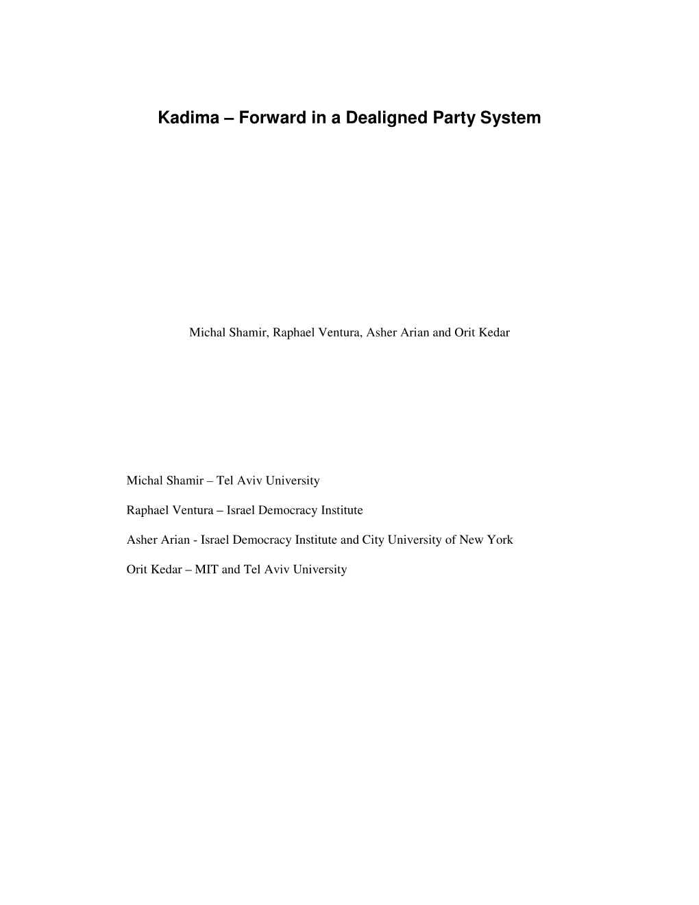 Kadima – Forward in a Dealigned Party System