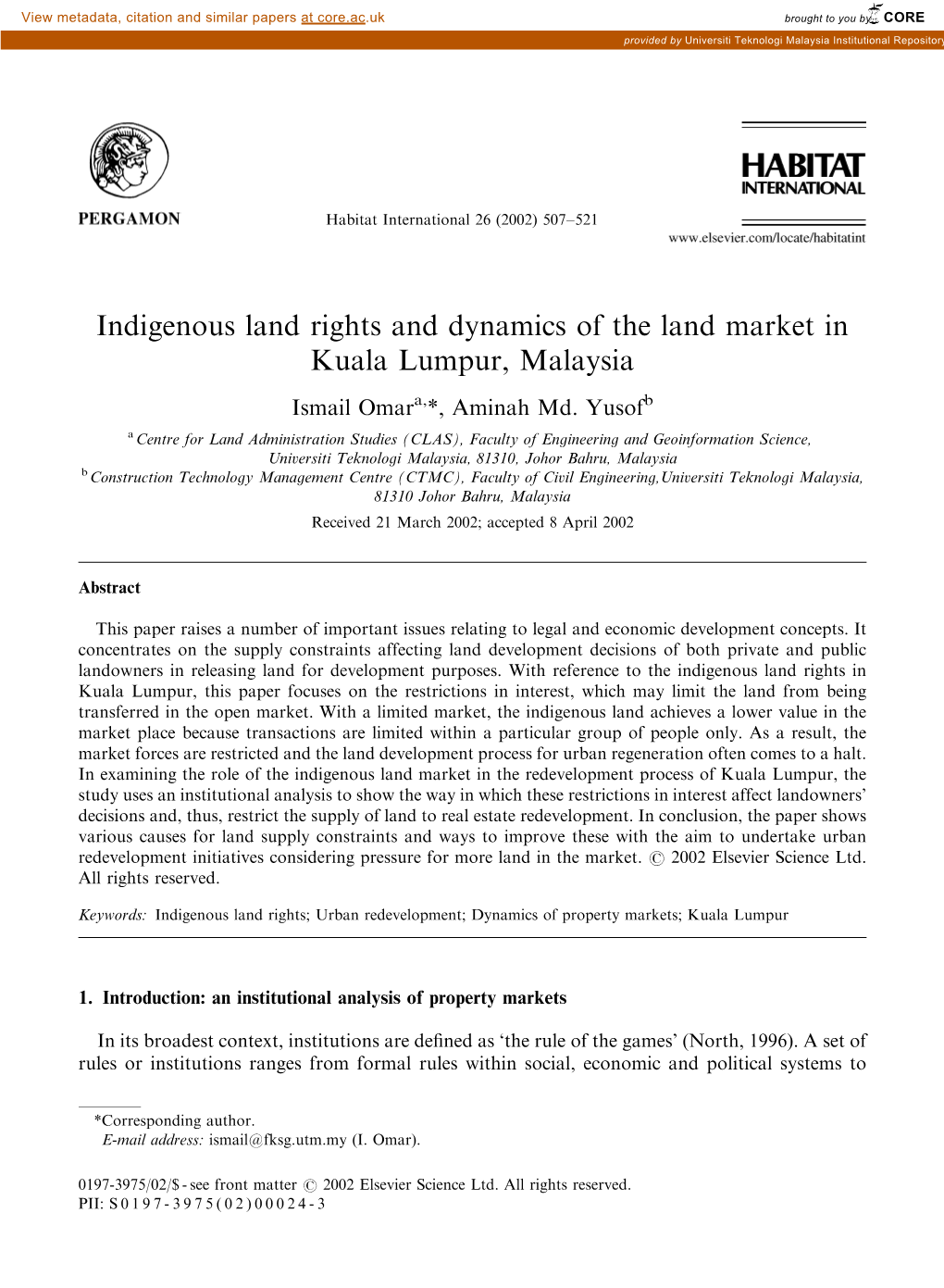 Indigenous Land Rights and Dynamics of the Land Market in Kuala Lumpur, Malaysia Ismail Omara,*, Aminah Md