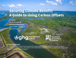 Securing Climate Benefit: a Guide to Using Carbon Offsets