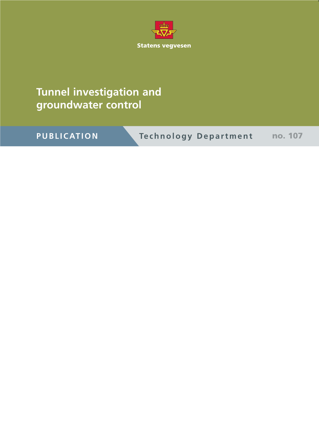 Tunnel Investigation and Groundwater Control