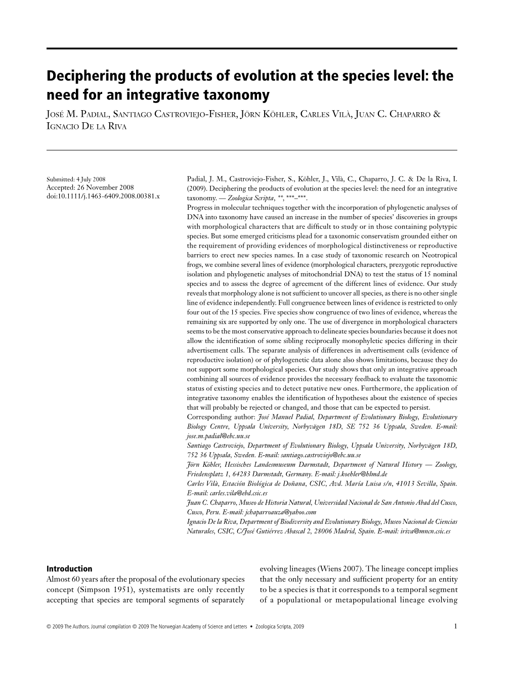 Deciphering the Products of Evolution at the Species Level: the Need for an Integrative Doi:10.1111/J.1463-6409.2008.00381.X Taxonomy