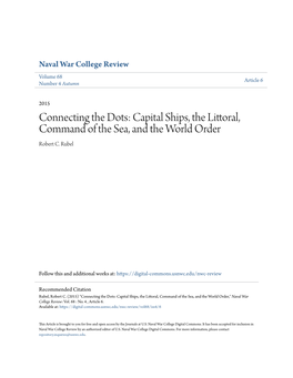 Capital Ships, the Littoral, Command of the Sea, and the World Order Robert C