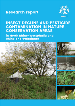 INSECT DECLINE and PESTICIDE CONTAMINATION in NATURE CONSERVATION AREAS in North Rhine-Westphalia and Rhineland-Palatinate