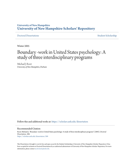 Boundary -Work in United States Psychology: a Study of Three Interdisciplinary Programs Michael J