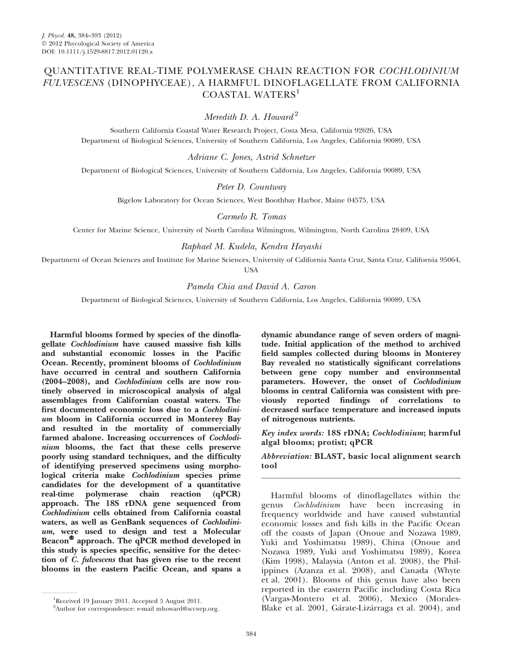 Quantitative Real-Time Polymerase Chain Reaction for Cochlodinium Fulvescens (Dinophyceae), a Harmful Dinoflagellate from California Coastal Waters1