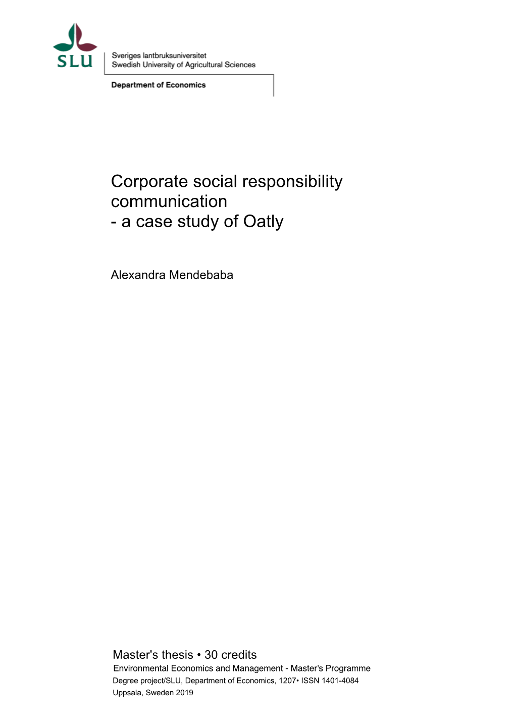 Corporate Social Responsibility Communication - a Case Study of Oatly