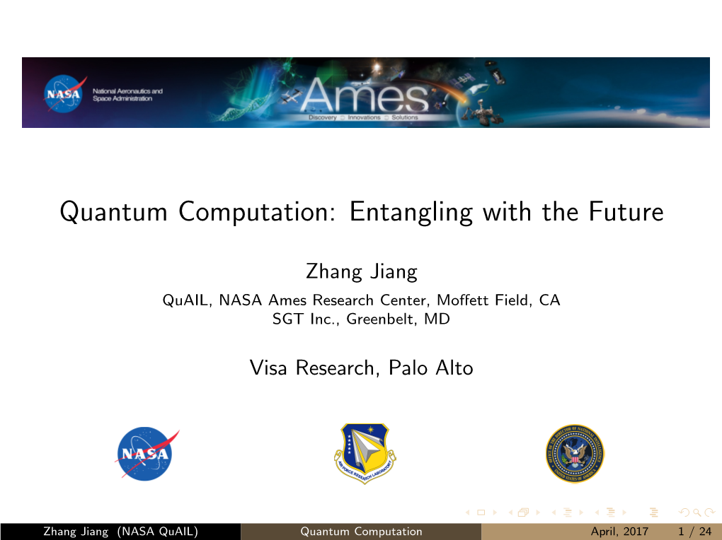 Quantum Computation: Entangling with the Future