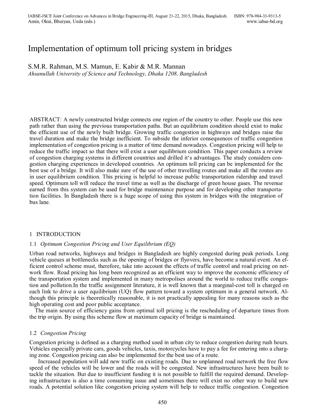 Implementation of Optimum Toll Pricing System in Bridges S.M.R. Rahman, M.S. Mamun, E. Kabir & M.R