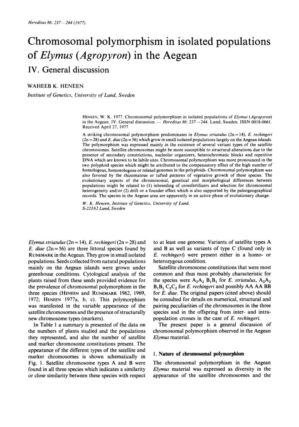 Chromosomal Polymorphism in Isolated Populations of Elymus (Agropyron) in the Aegean IV