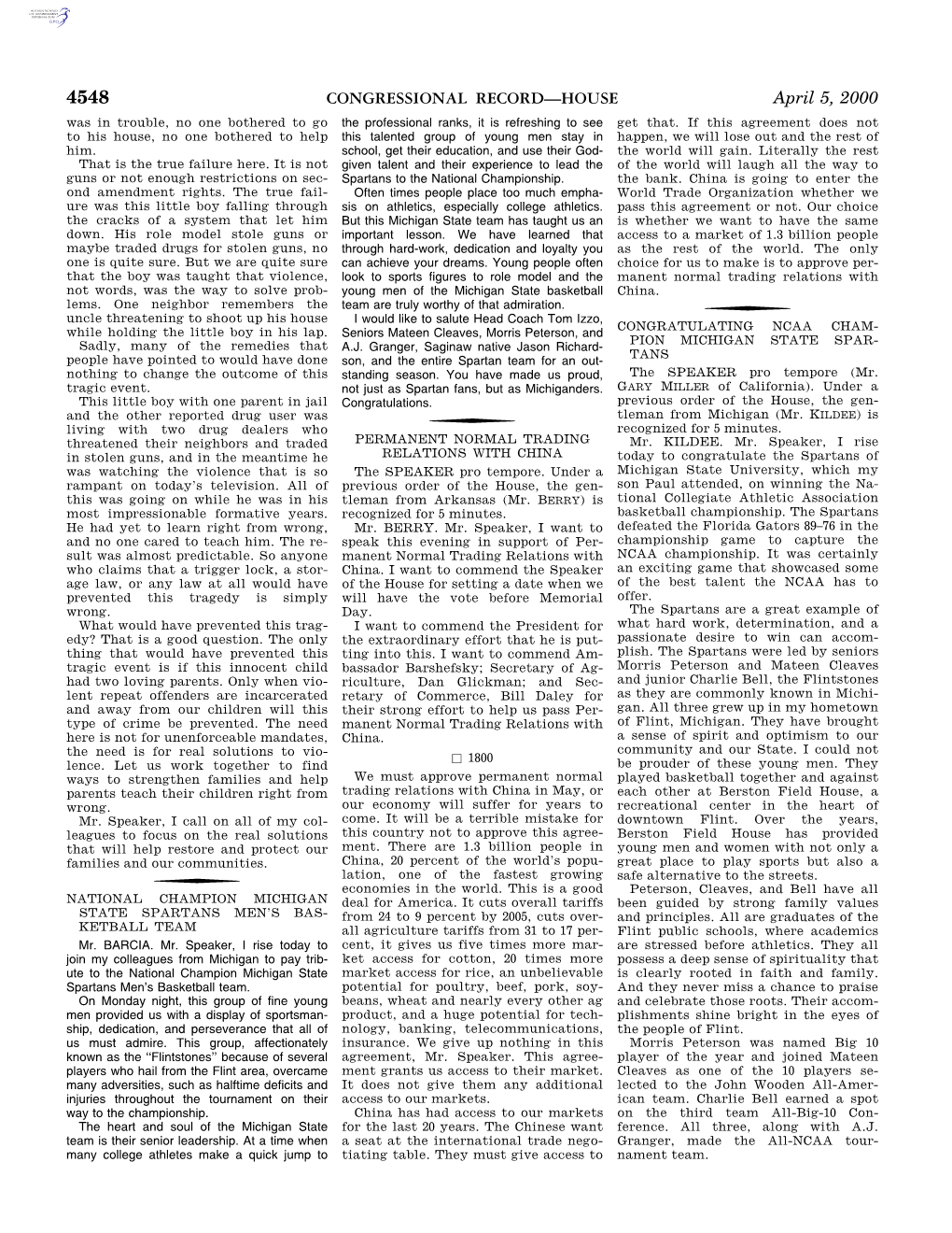 CONGRESSIONAL RECORD—HOUSE April 5, 2000 Was in Trouble, No One Bothered to Go the Professional Ranks, It Is Refreshing to See Get That