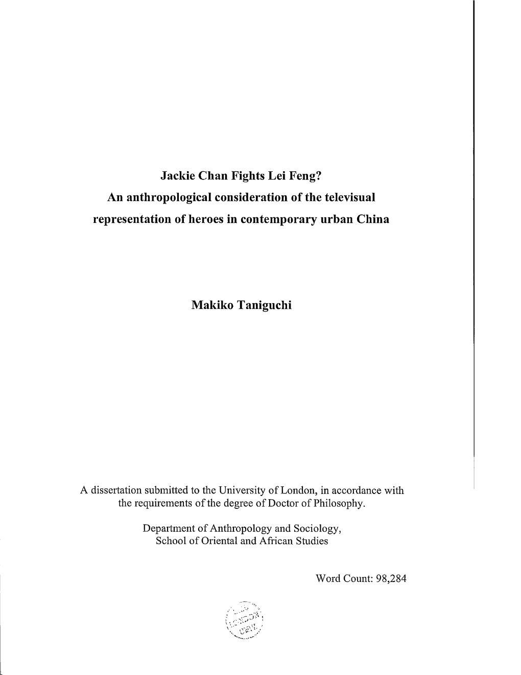 Jackie Chan Fights Lei Feng? an Anthropological Consideration of the Televisual Representation of Heroes in Contemporary Urban China