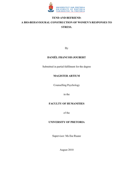 Tend and Befriend: a Bio-Behavioural Construction of Women’S Responses to Stress