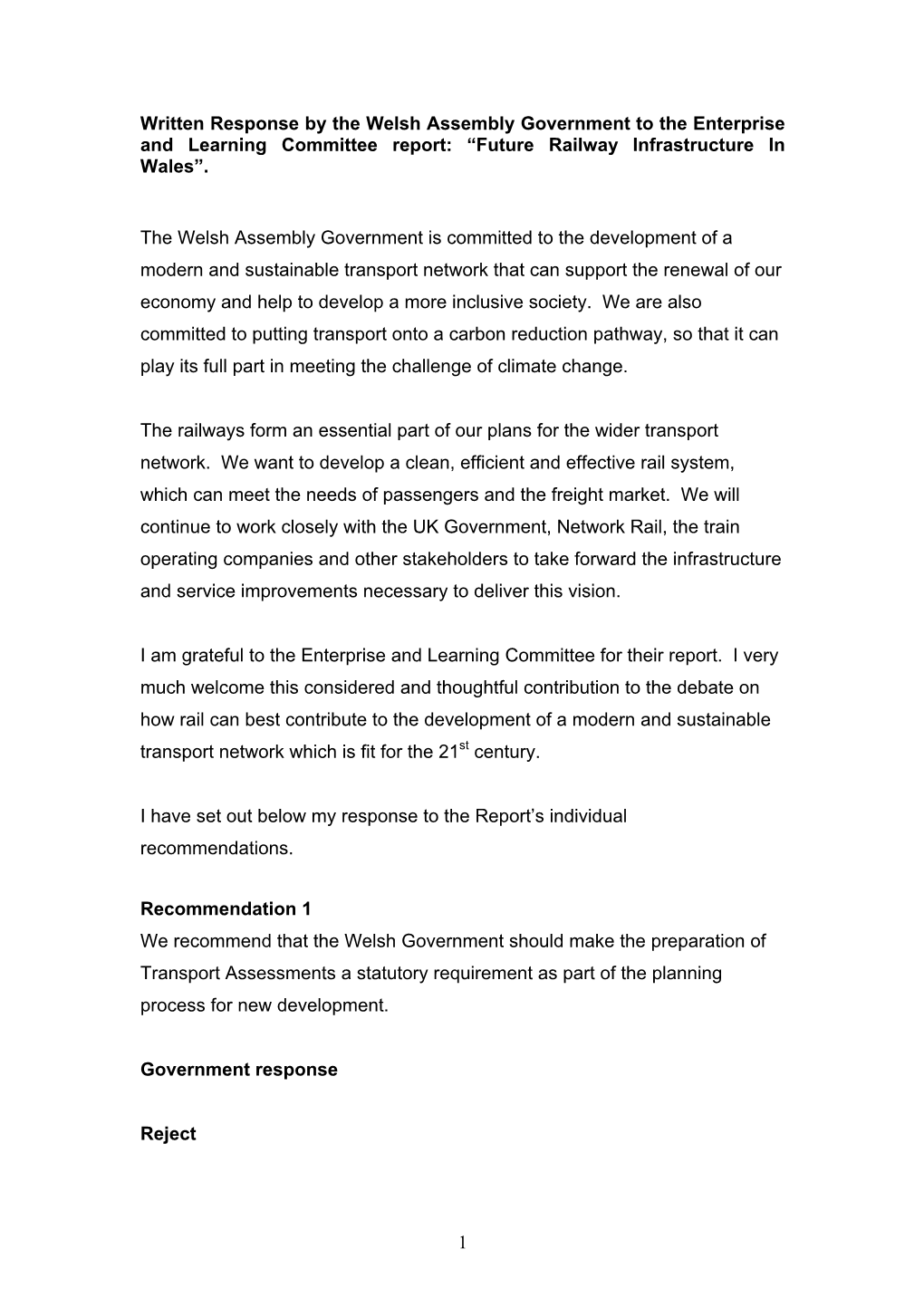 1 Written Response by the Welsh Assembly