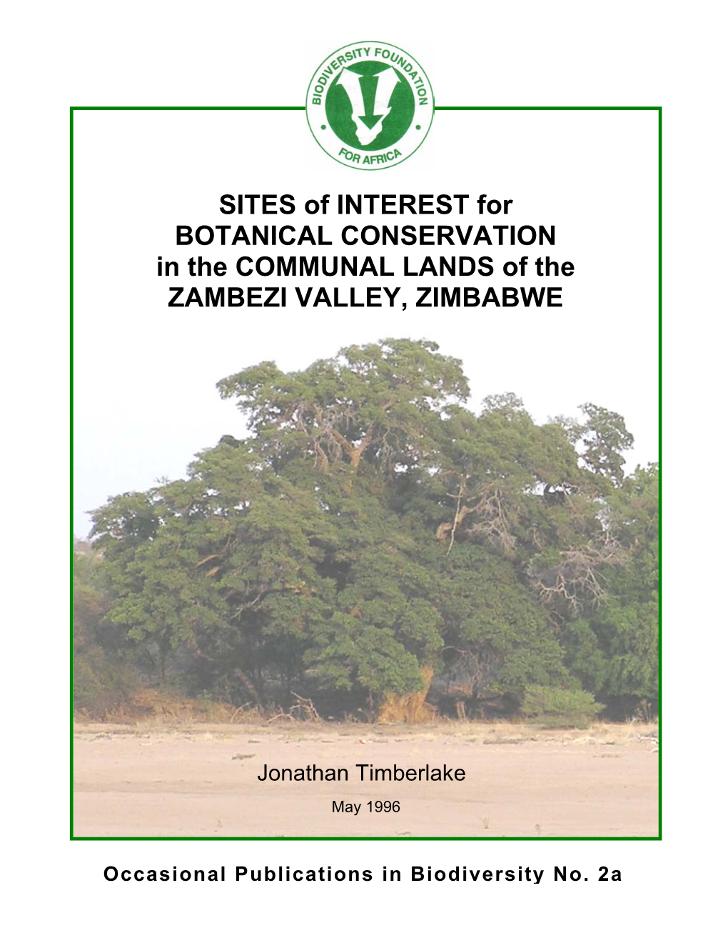 SITES of INTEREST for BOTANICAL CONSERVATION in the COMMUNAL LANDS of the ZAMBEZI VALLEY, ZIMBABWE